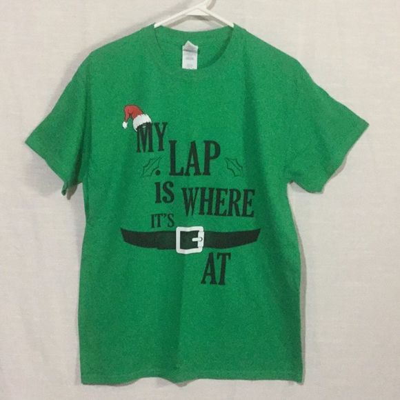 Gildan Other - Christmas T-Shirt My Lap Is Where It’s At NWOT
